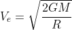 V_{e}=\sqrt{\frac{2GM}{R}}