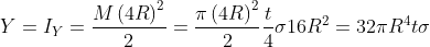 Y=I_{Y}=\frac{M\left ( {4R} \right )^{2}}{2}=\frac{\pi\left ( 4R \right )^{2}}{2}\frac{t}{4}\sigma 16R^{2}=32{\pi}R^{4}t \sigma