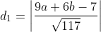 d_1= \left | \frac{9a+6b-7}{\sqrt{117}} \right |