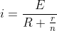 i= frac{E}{R+frac{r}{n}}