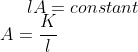 lA = constant \\A = \frac{K}{l}