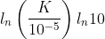 l_{n}\left ( \frac{K}{10^{-5}} \right )l_{n}10