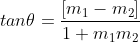 tan\theta=\frac{[m_{1}-m_{2}]}{1+m_{1}m_{2}}