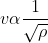 v\alpha \frac{1}{\sqrt{\rho }}