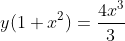 y(1+x^2)=\frac{4x^3}{3}