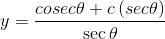 y=\frac{cosec \theta +c\left ( sec \theta \right ) }{\sec \theta }