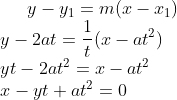 y-y_1=m(x-x_1)\\ y-2at=\frac{1}{t}(x-at^2)\\ yt - 2at^2 = x - at^2\\ x-yt +at^2 = 0