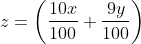 z=\left ( \frac{10x}{100}+\frac{9y}{100} \right )